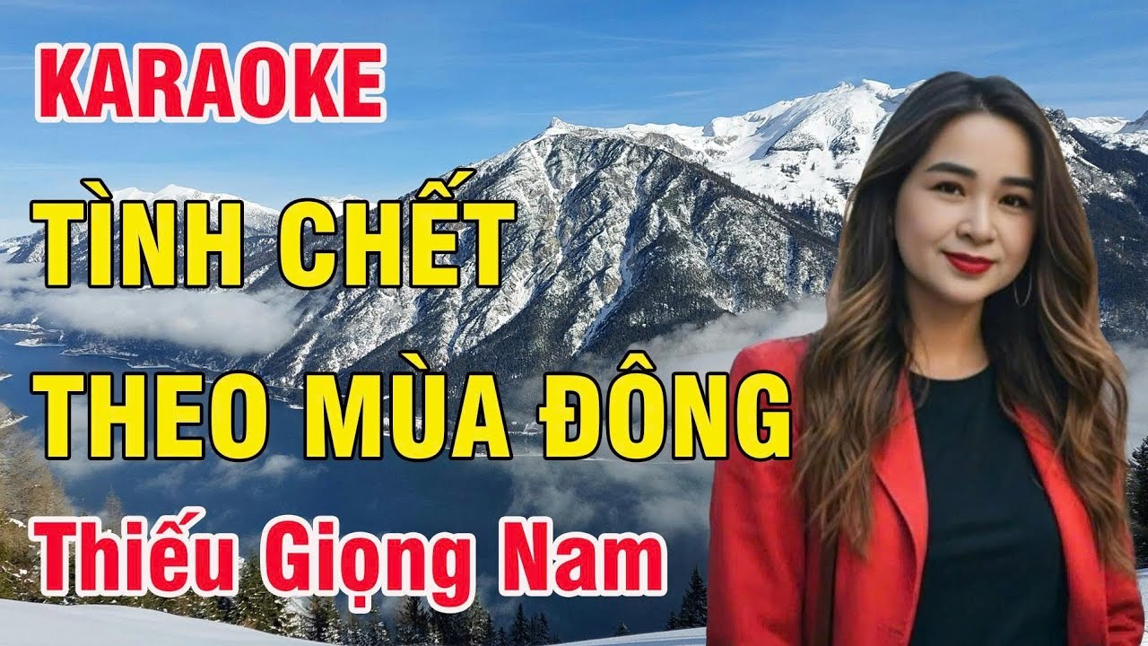 🔥 Tình Chết Theo Mùa Đông - Karaoke Thiếu Giọng Nam - Song Ca Với Sầu Riêng