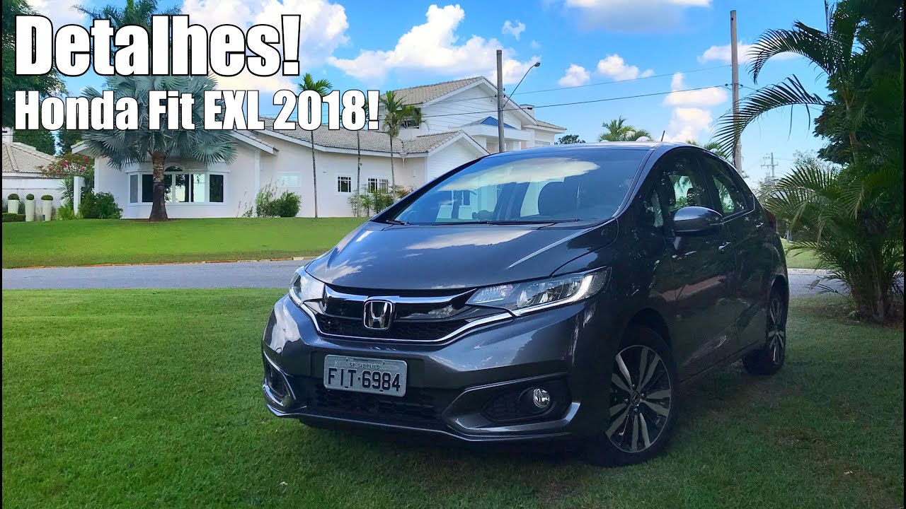 Honda Fit EXL 2018 em Detalhes - Falando de Carro