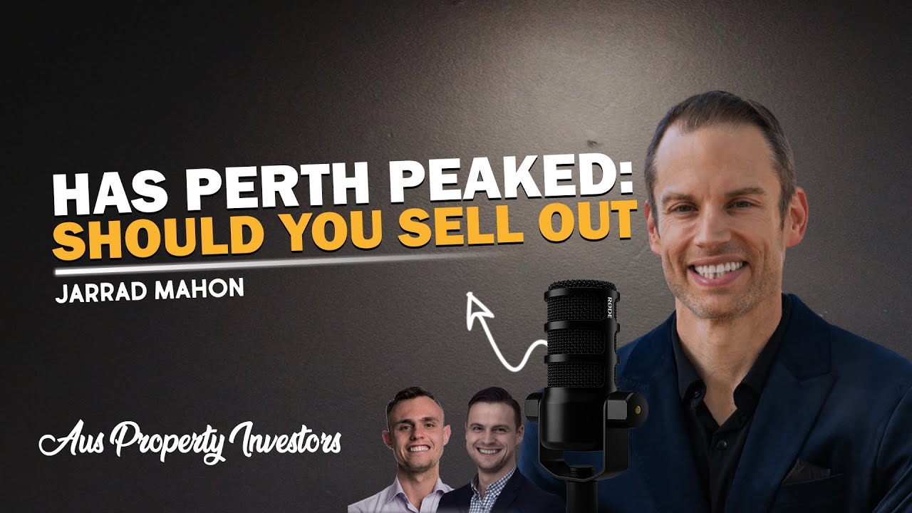 🏘 Has Perth Peaked: Should You Sell Out! Jarrad Mahon 🏡🔥🤠🤝