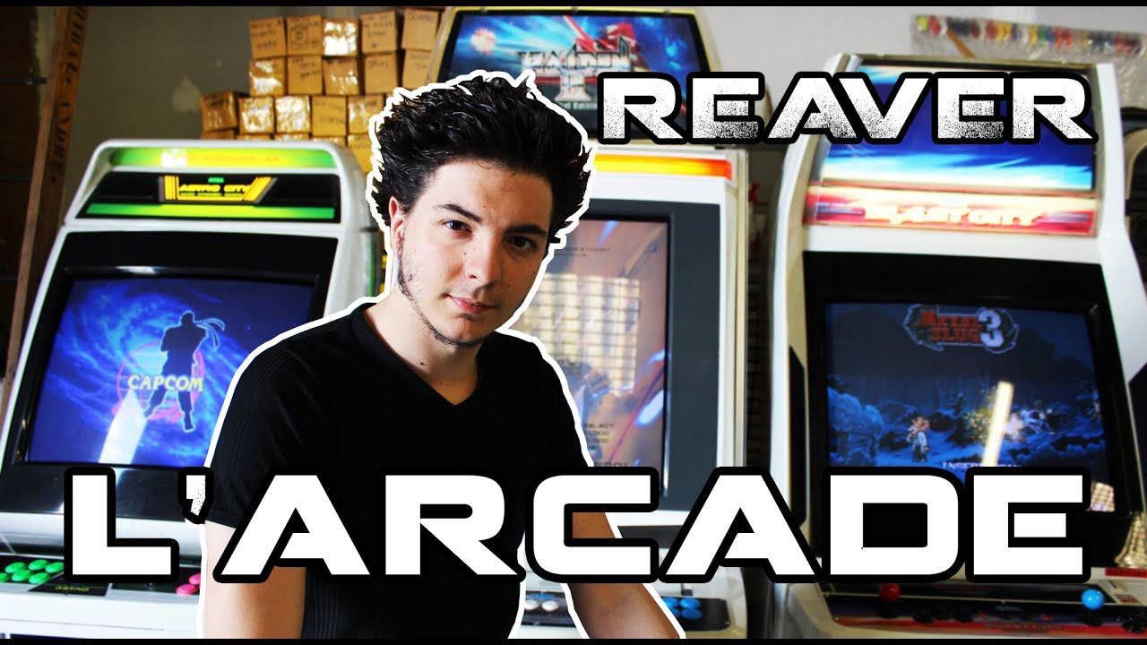 Reaver - L'arcade:  Du japon à la maison!
