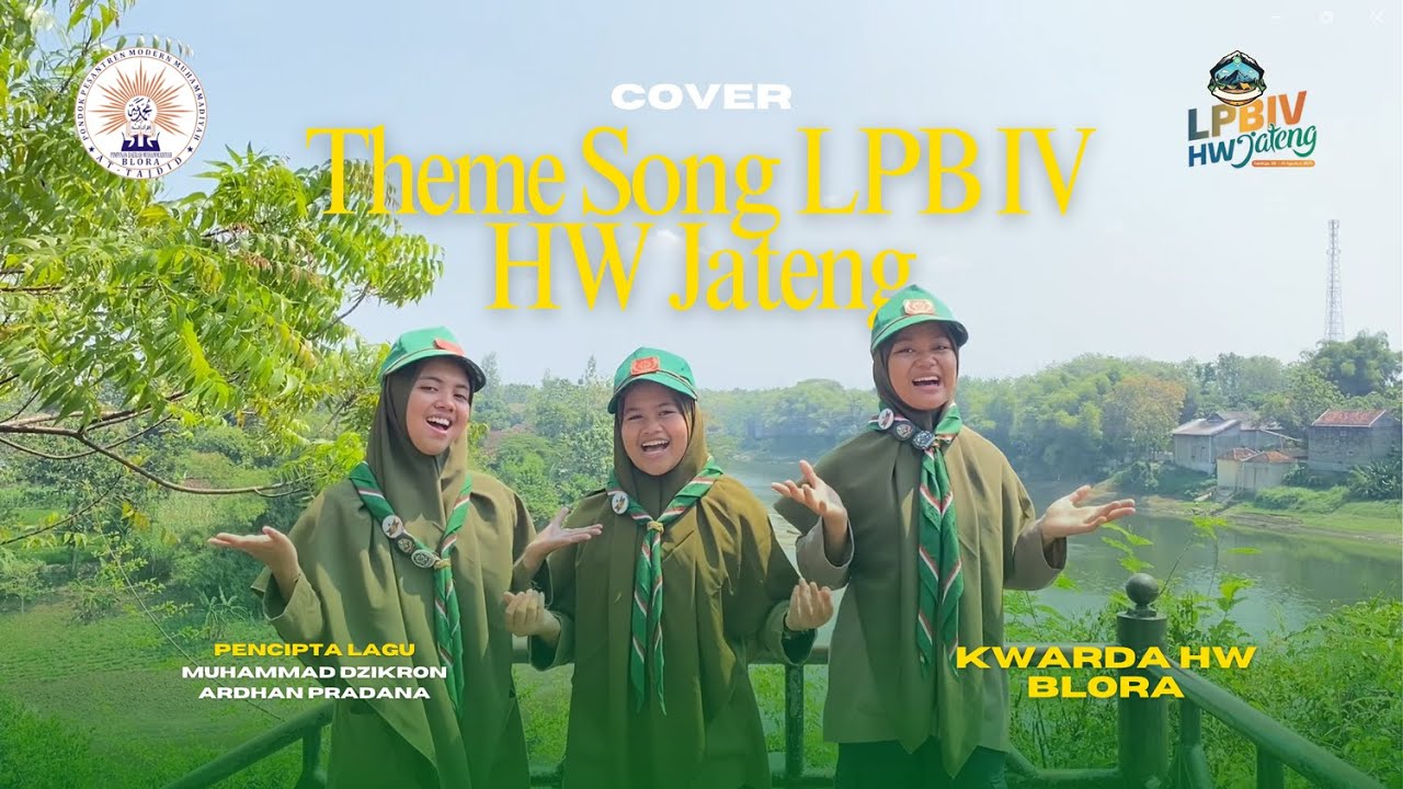 THEME SONG LPB IV HW JATENG | COVER KWARDA HW BLORA