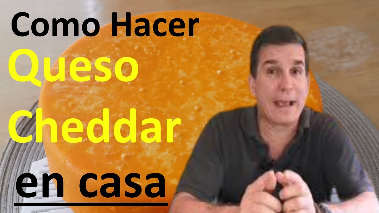 Finalmente Revelado. Recetas Fáciles. COMO HACER QUESO CHEDDAR
