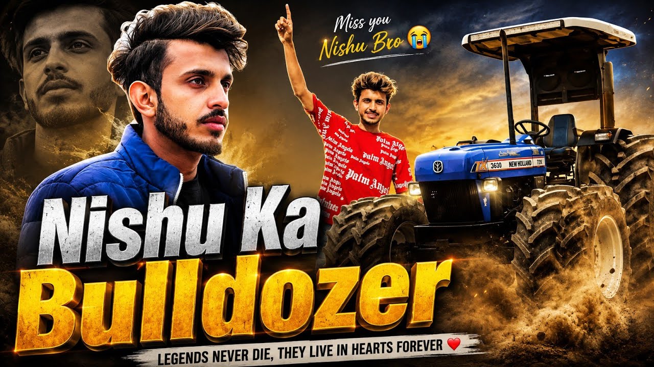 Nishu Ka Bulldozer | Nishu Deshwal Song | Miss you Bro😭😭 Tochan King | New Haryanvi Song 2025