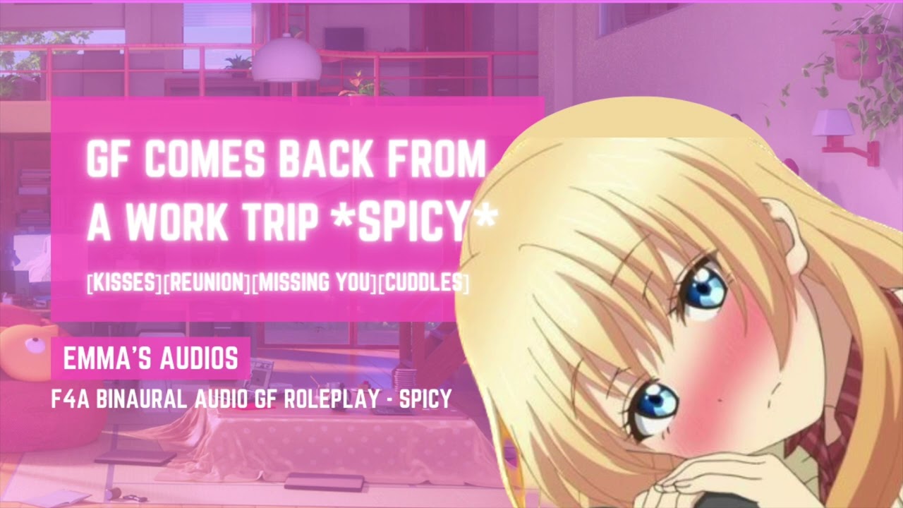 I missed you baby... [Gf's return] [F4F] [Asmr] [SPICY] [BINAURAL] [CUDDLES]
