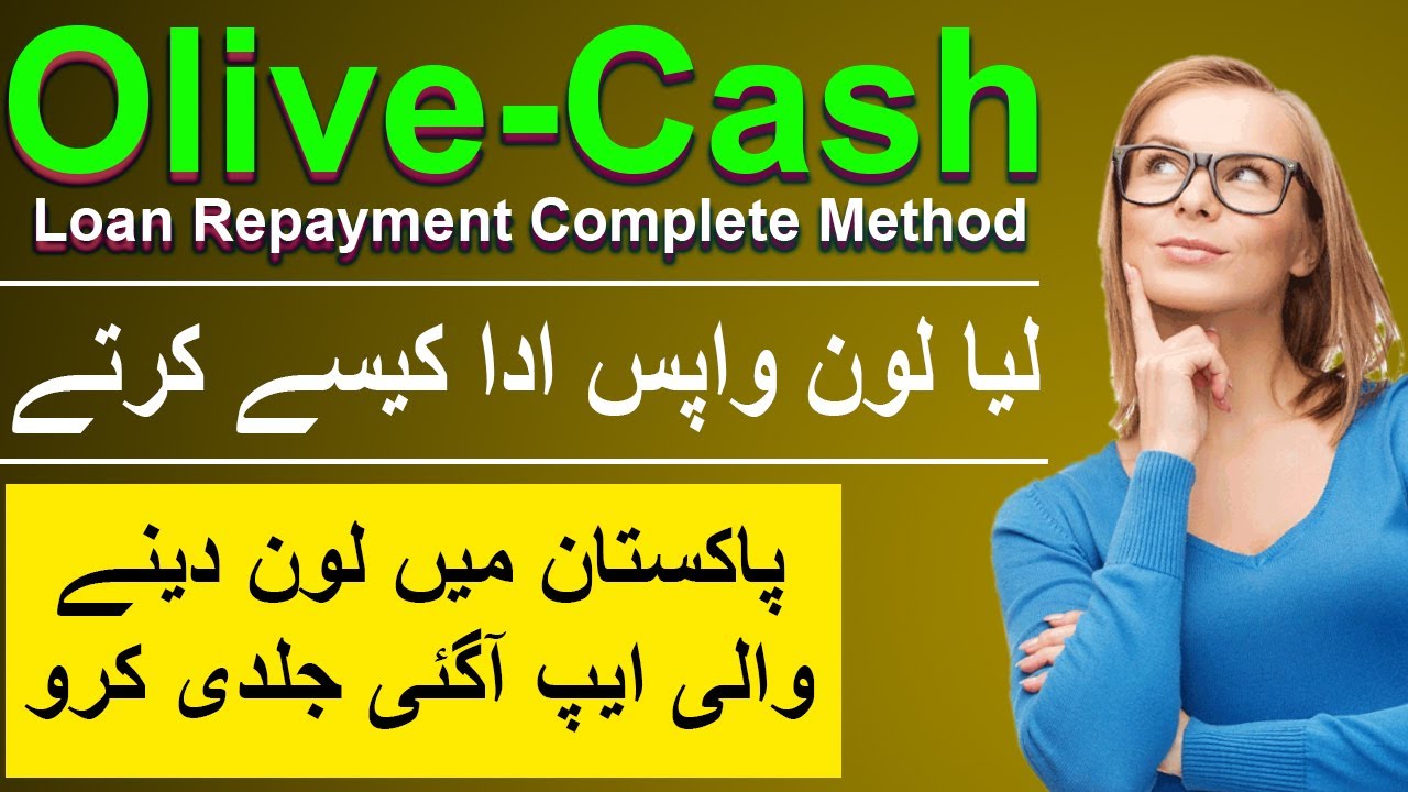 how to return/Repay Loan in Olive Cash loan app 2021 - Best Loan App 2021 -  HBAtechs
