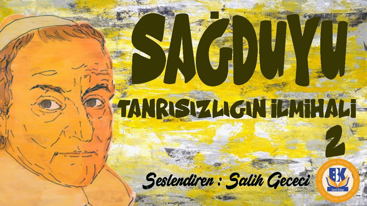Sağduyu : Tanrısızlığın İlmihali - Jean Meslier (Sesli Kitap 2.Par&ccedil;a) (Salih Gececi)