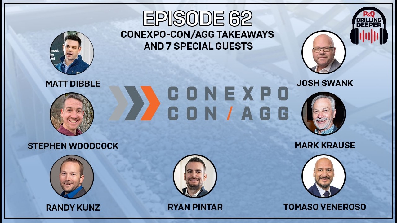Drilling Deeper | Episode 62: ConExpo-Con/Agg takeaways and 7 special guests