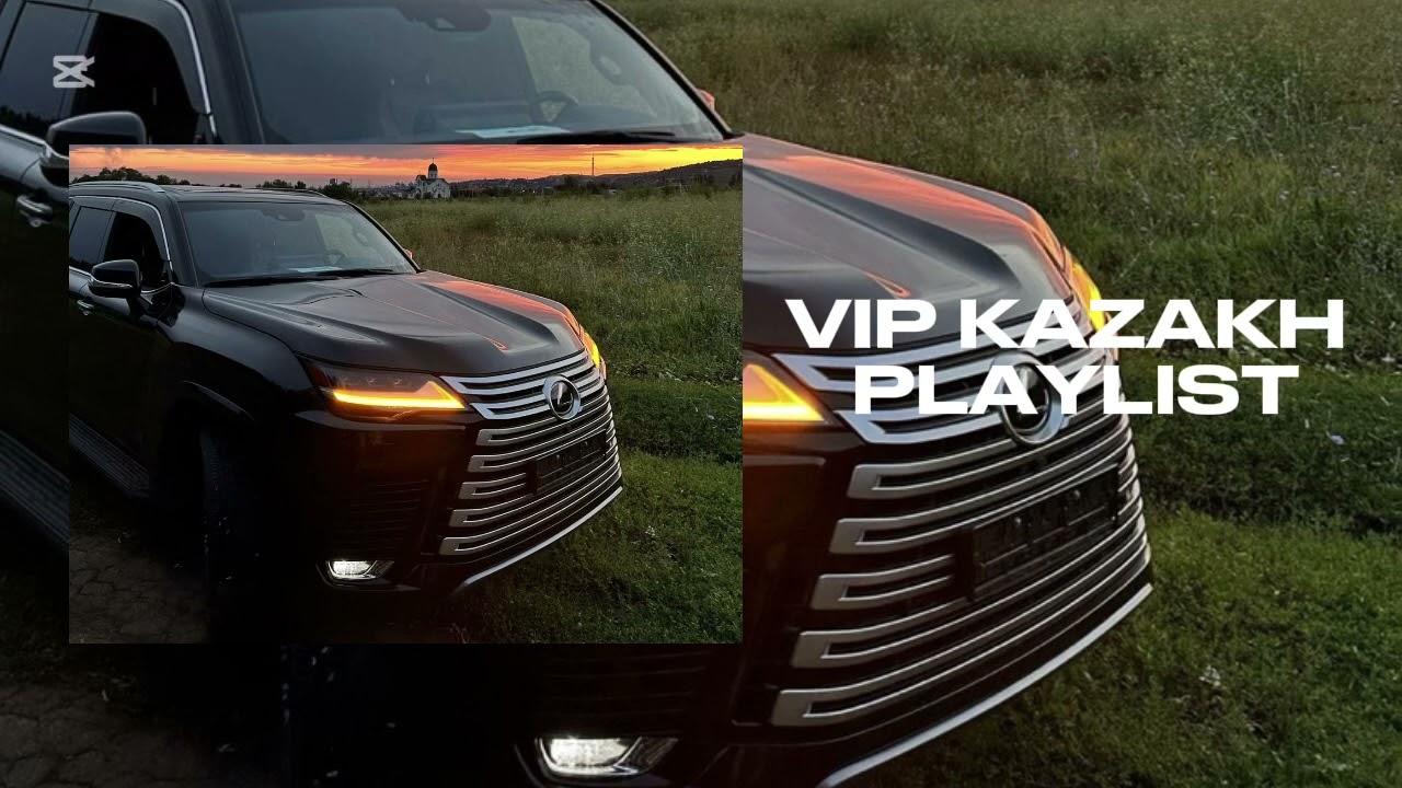 VIP KAZAKH PLAYLIST | ВИП КАЗАКСКИЕ ПЕСНИ 