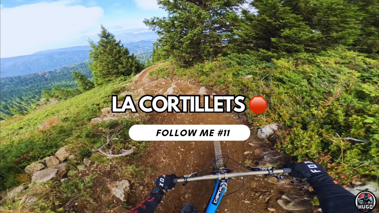 Follow me #11 - La Cortillets🛑 | 7 Laux