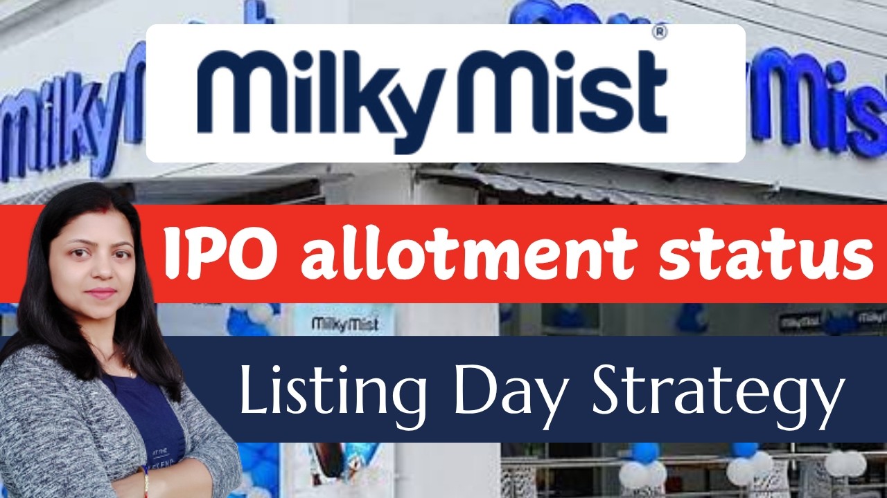 Milky Mist IPO Allotment Status Today | Check Now | Milky Mist IPO Listing Day Strategy
