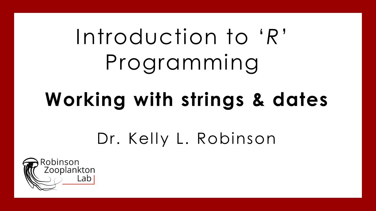 Introduction to Programming in R: Working with text strings & dates