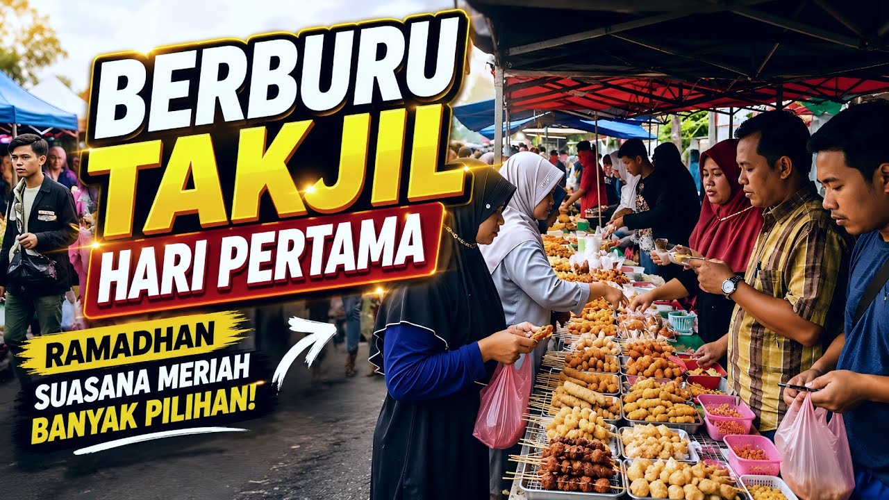 Ngabuburit Berburu Takjil Puasa Hari Pertama Ramadan 2025 Di Kota Tarakan Kalimantan Utara