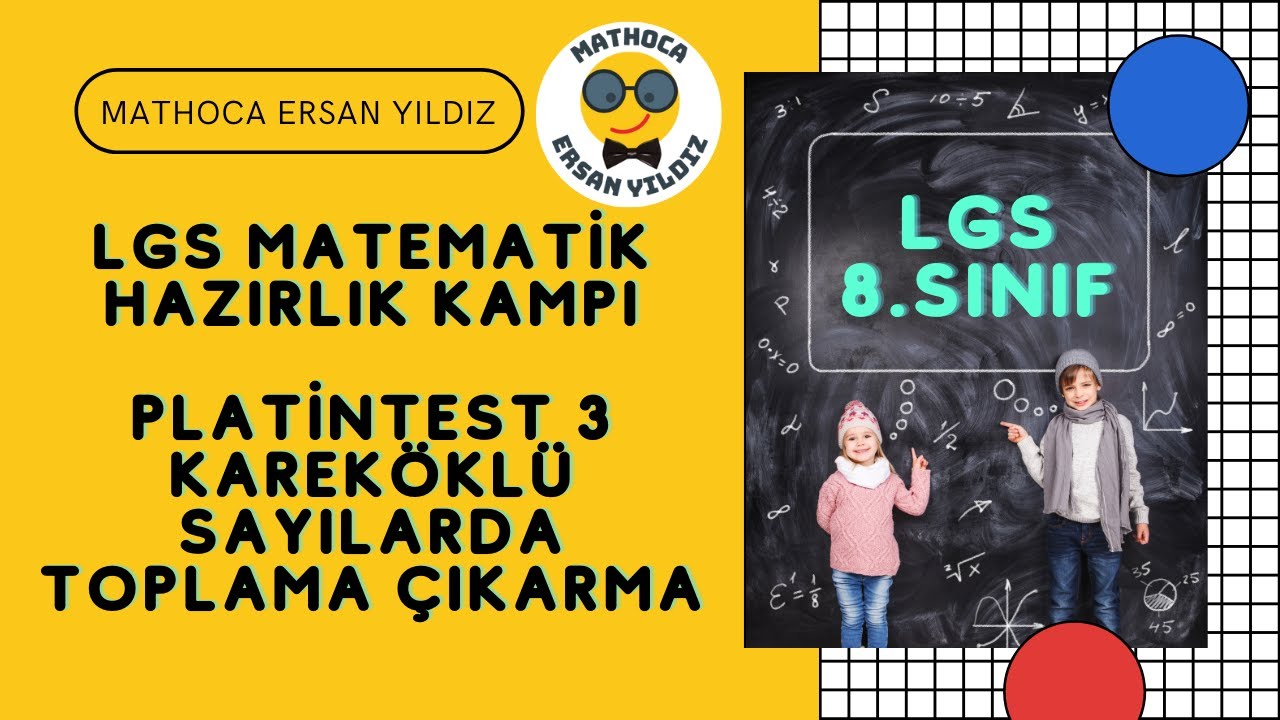 LGS MATEMATİK KAMPI / KAREKÖKLÜ İFADELERDE TOPLAMA ÇIKARMA / PLATİN TEST 3 / SORU ÇÖZÜMÜ / MUBA