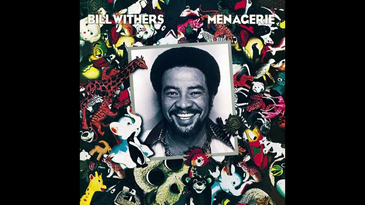 Bill Withers - Lovely Day
