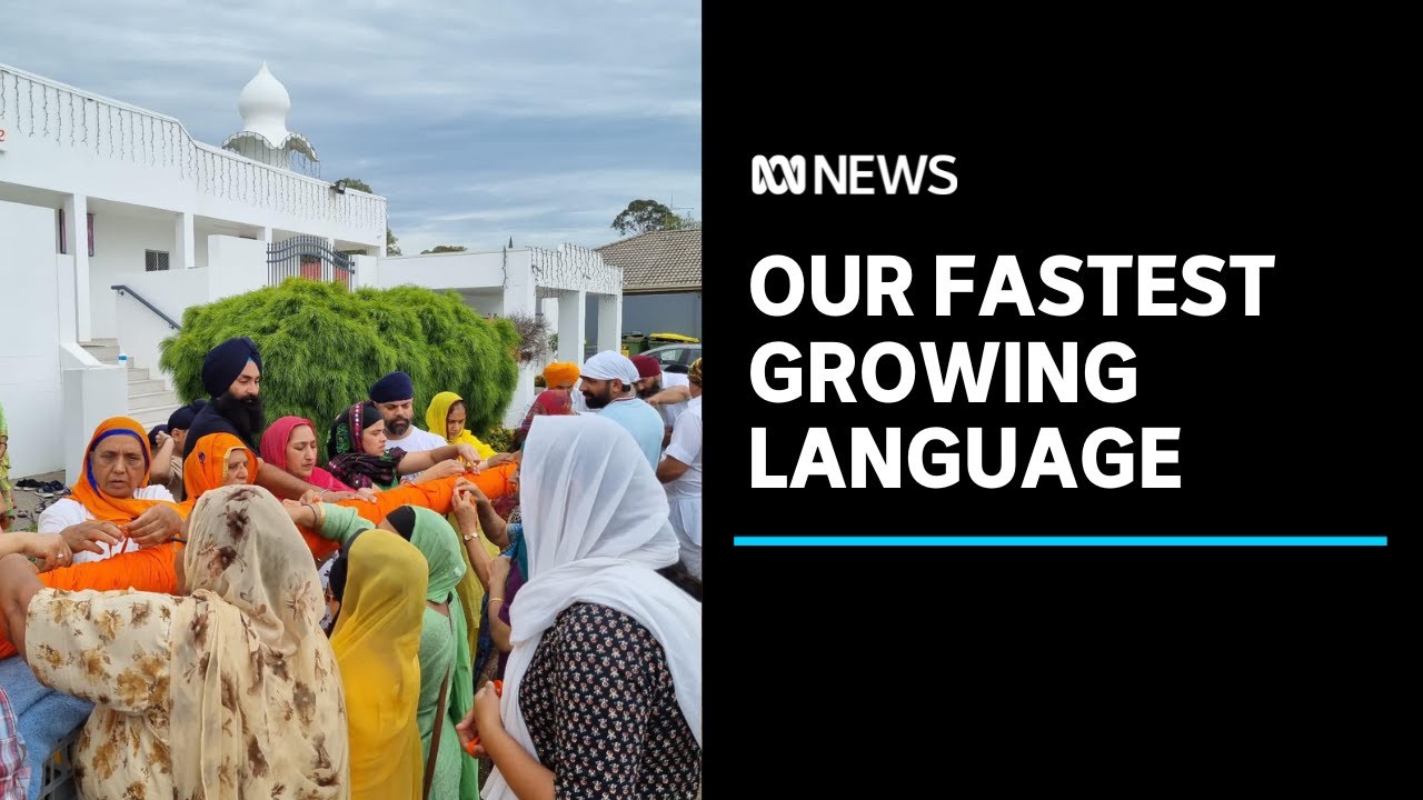 Punjabi is Australia's fastest growing language, but it's still not taught in schools | ABC News