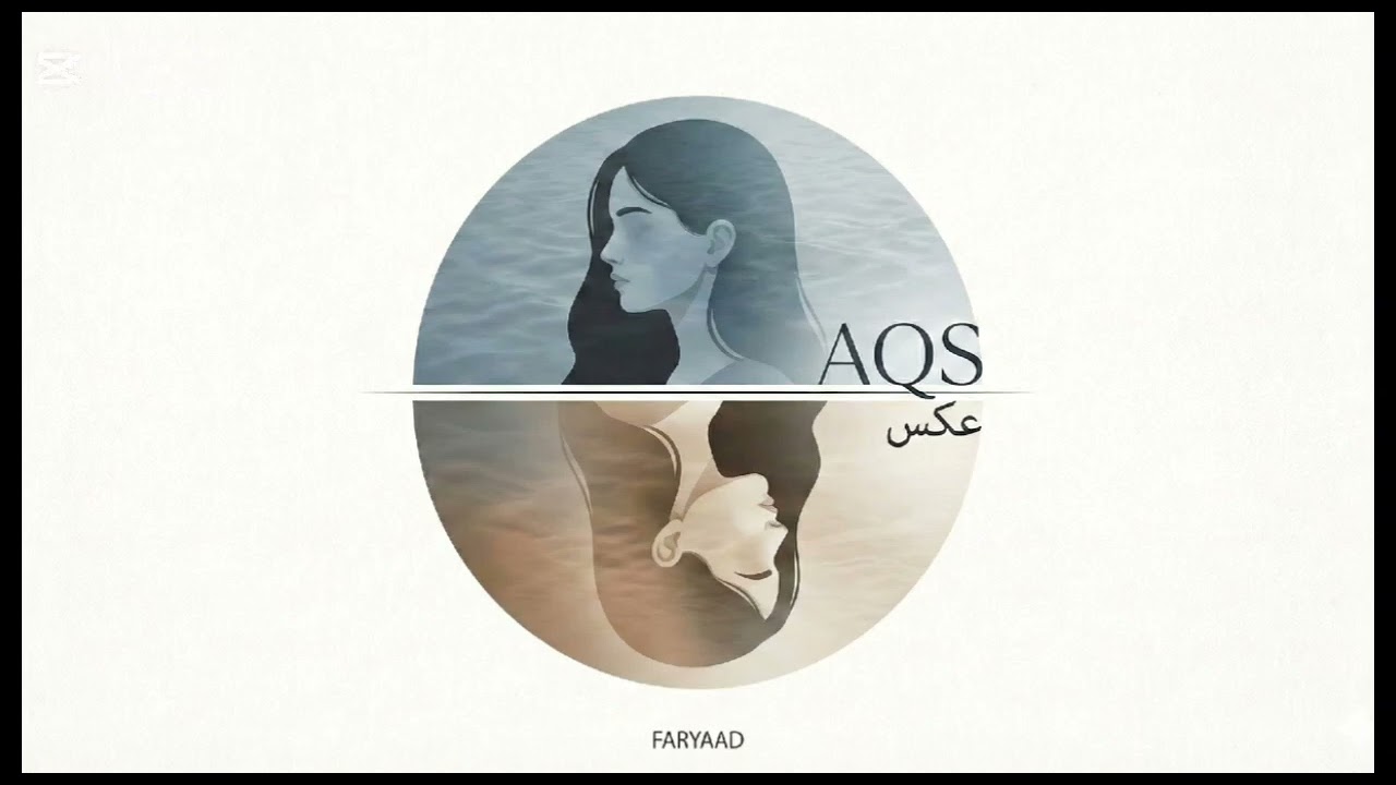 Aqs - FARYAAD - Official Audio Song