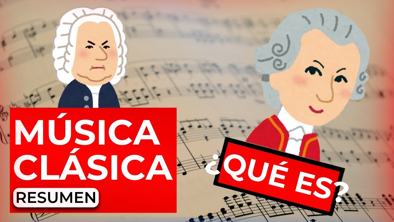 🔴 ¿Qué es LA MÚSICA CLÁSICA? 🎵 🎹 //Enciclopedia MUSICAL//