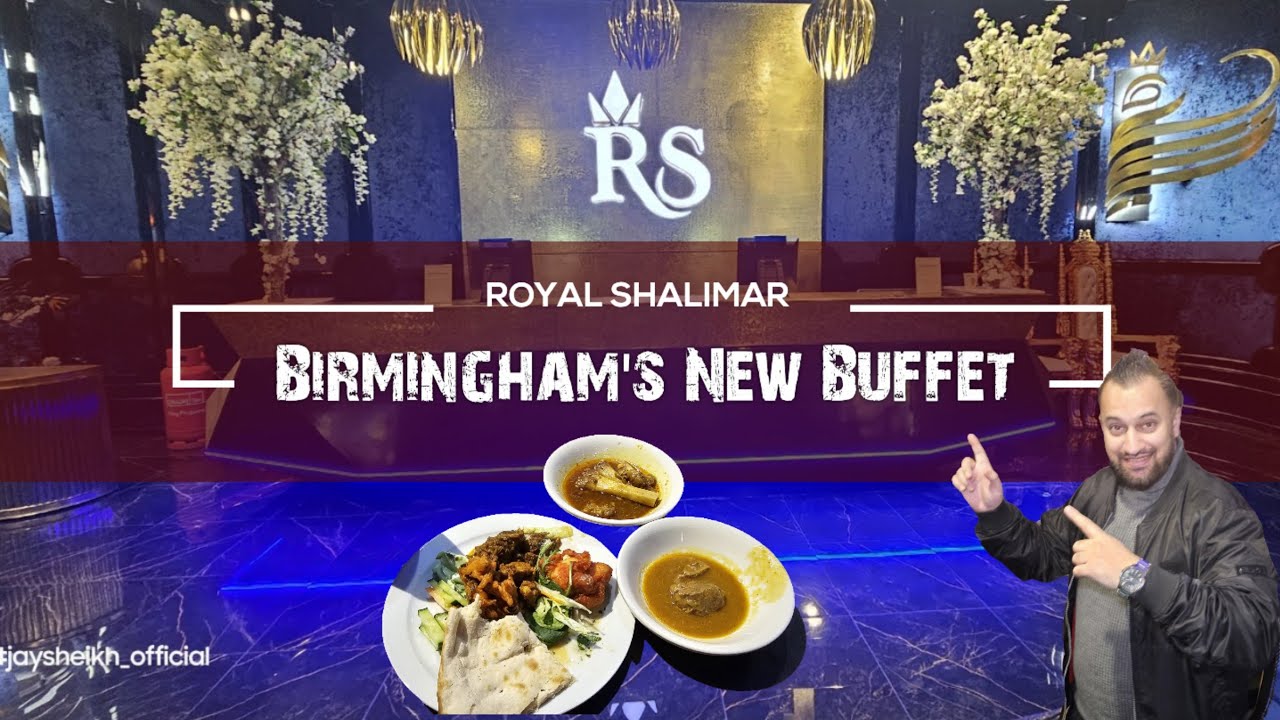 Birmingham's New Buffet | Royal Shalimar | Quick Tour