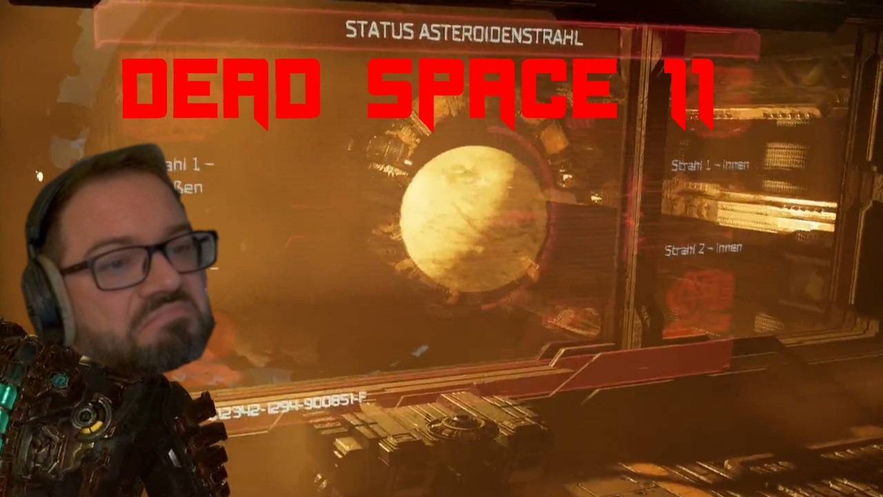 Gutser spielt | DEAD SPACE 11