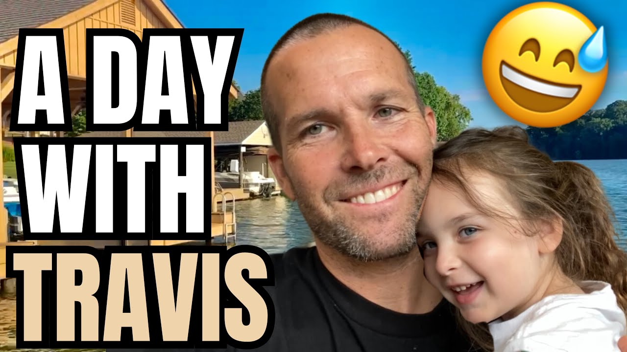 A DAY IN THE LIFE WITH TRAVIS