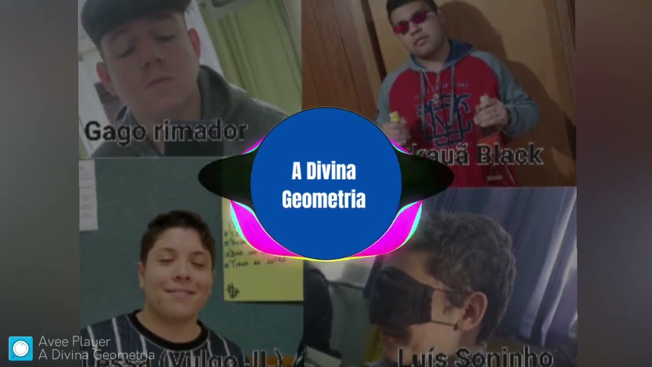 A Divina Geometria - Gago rimador; Lessa (Vulgo JL); Lu&iacute;s Soninho; Kau&atilde; Black;