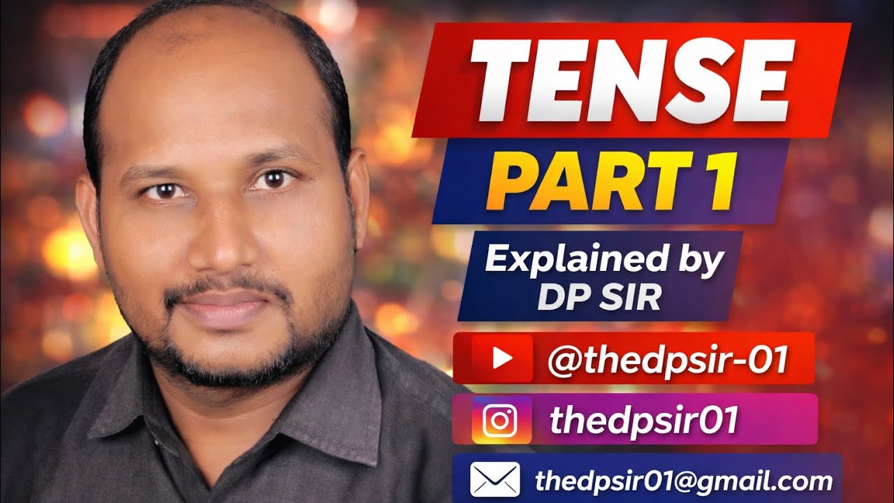 #Tense#kinds of tense#Tenses Explained by DP Sir 