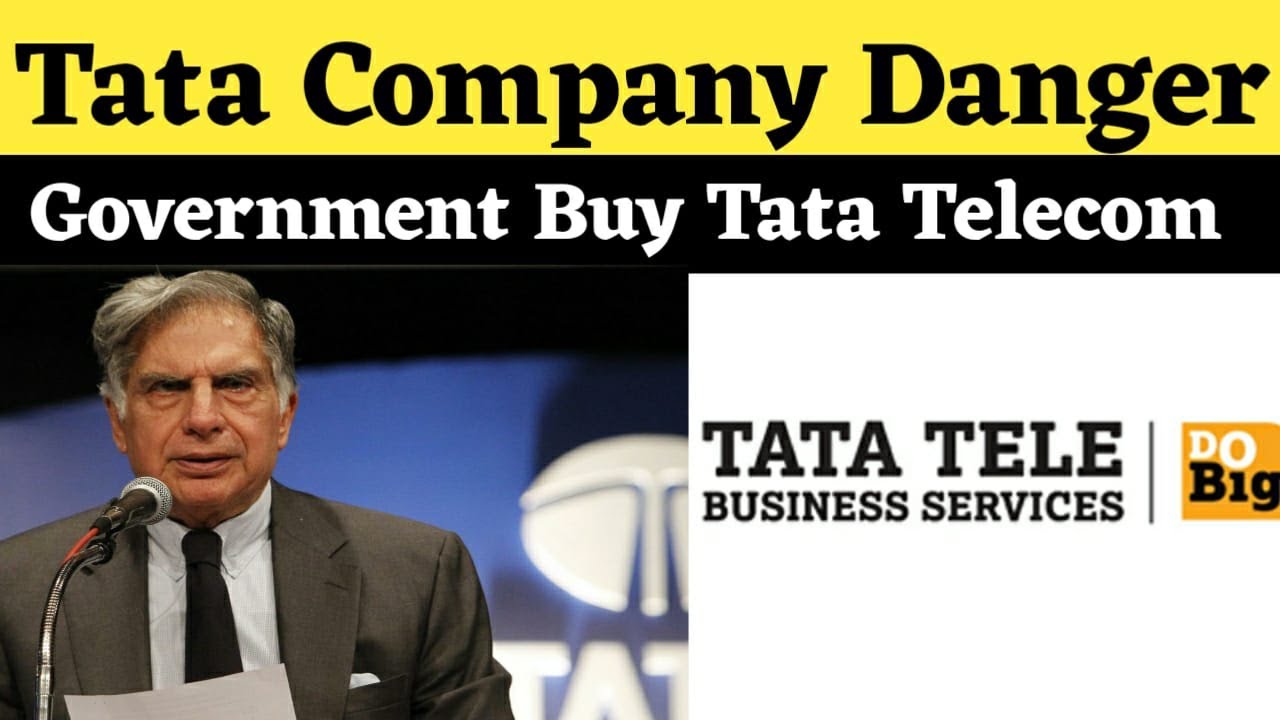 Government Also Buy Tata Telecom Company | After VI Tata Be the Next Company