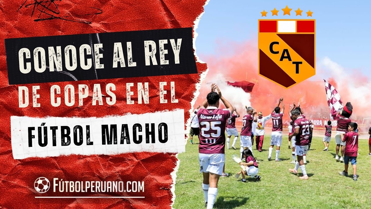 El rey absoluto de la Copa Perú: el club que nadie pudo igualar en el fútbol macho