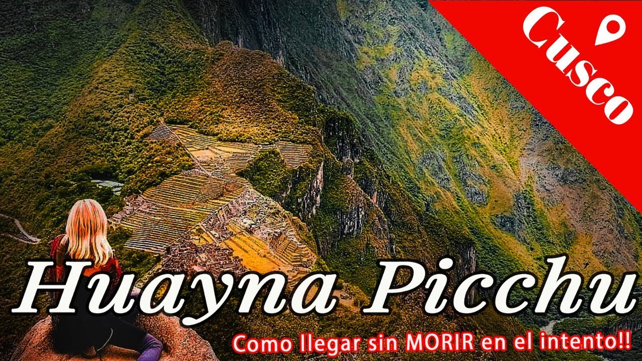 HUAYNA PICCHU🌄 y sus cavernas MISTERIOSAS 😱 | Como llegar sin morir en el intento !!