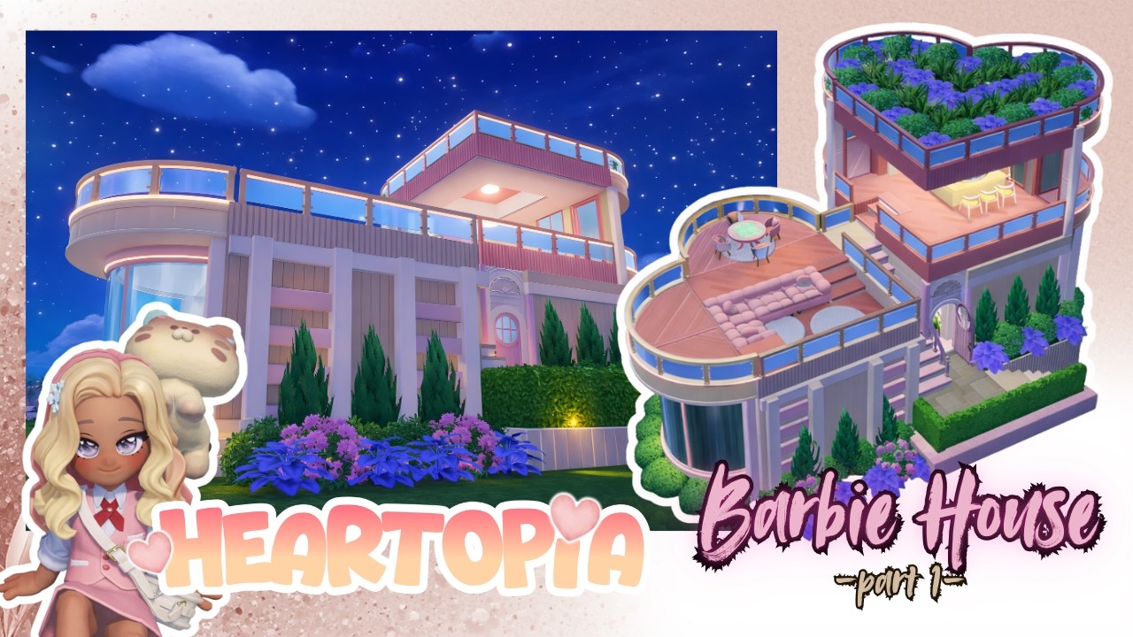 Heartopia | Barbie House - Unfurnished | Part 1