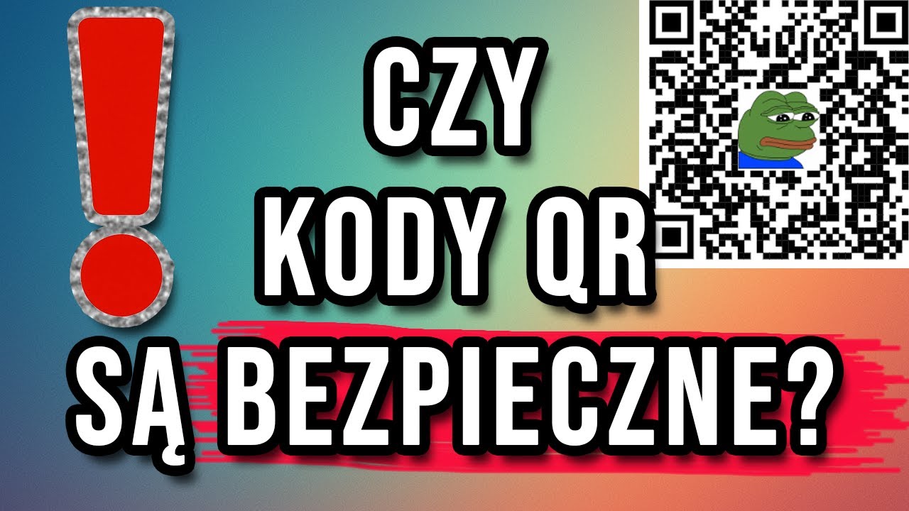 Nie skanuj QR, zanim tego nie obejrzysz