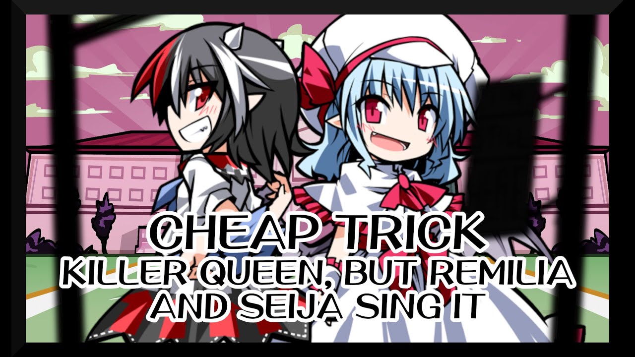 Cheap Trick - Killer Queen [Touhou Vocal Mix] / but Remilia and Seija sing it - FNF Covers
