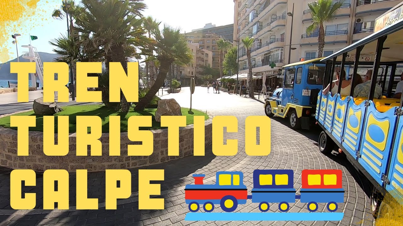 VIDEO TREN CALPE 2022
