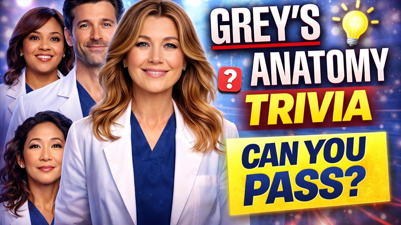 Grey’s Anatomy Trivia Challenge | Only True Fans Will Pass