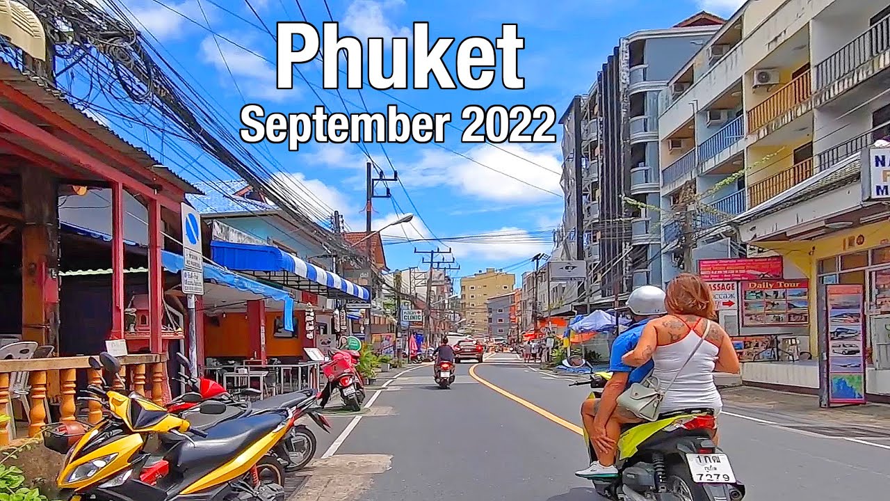 PATONG BEACH Phuket September 2022 - Nanai Road