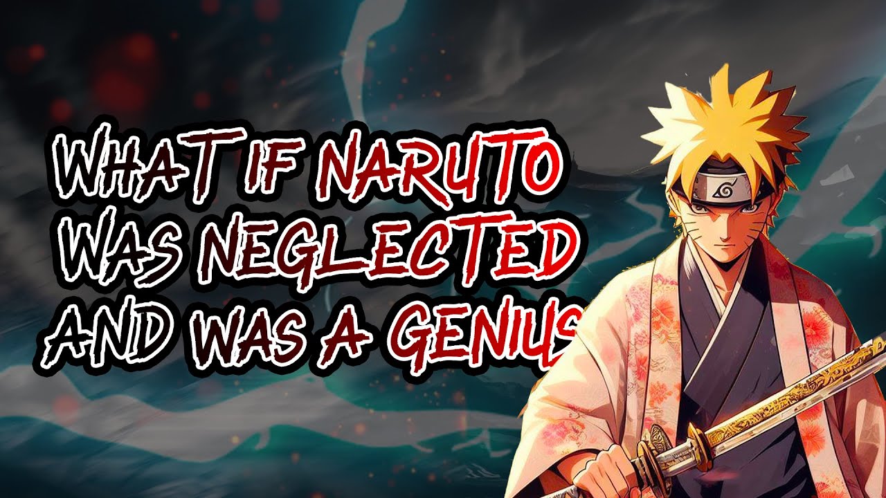 What If Naruto Was Neglected | Part 1 | Genius Naruto