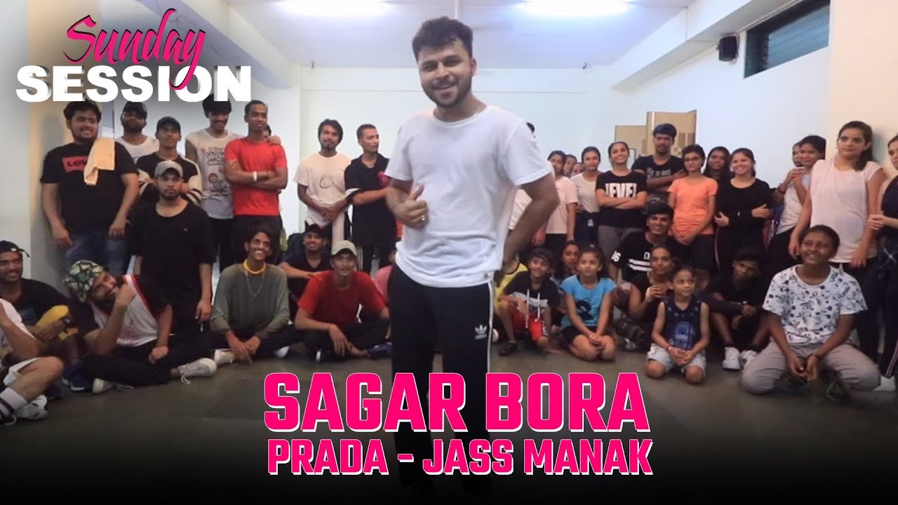 😍Sagar Bora Choreography PRADA - JASS MANAK - SundaySession