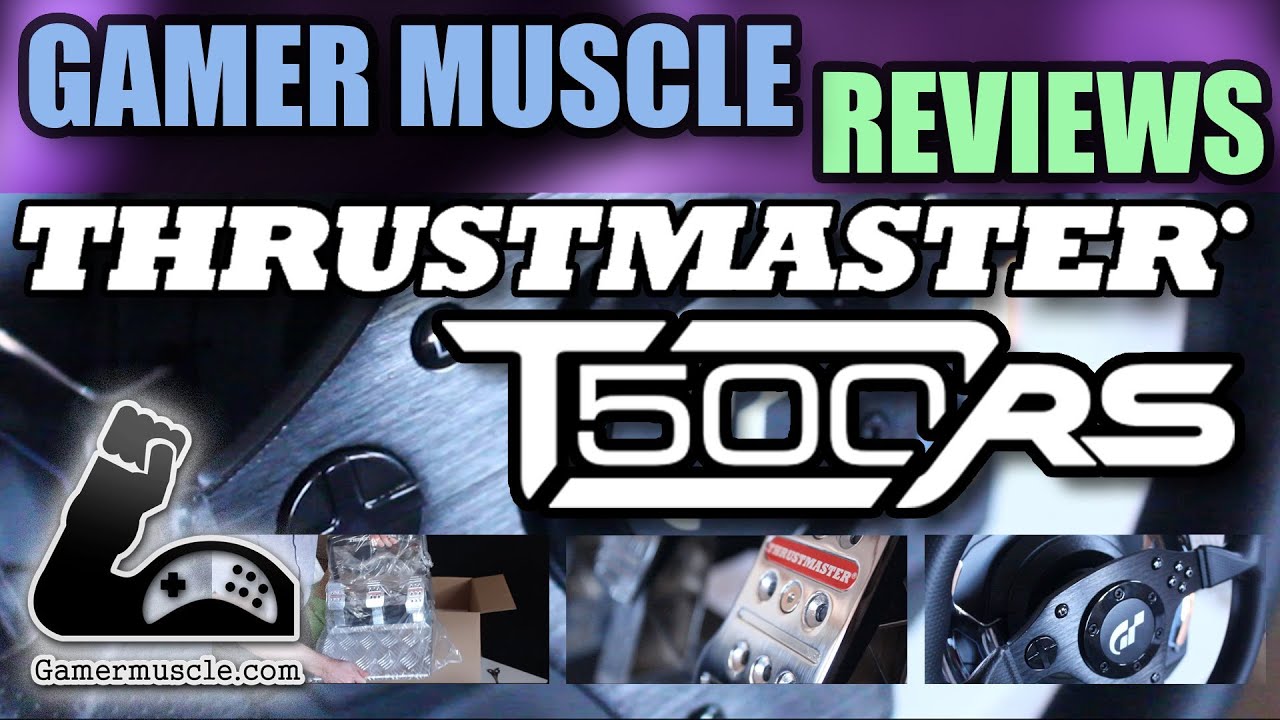 Thrustmaster T500 RS Force Wheel PC and PS3 - Gamer Muscle Reviews