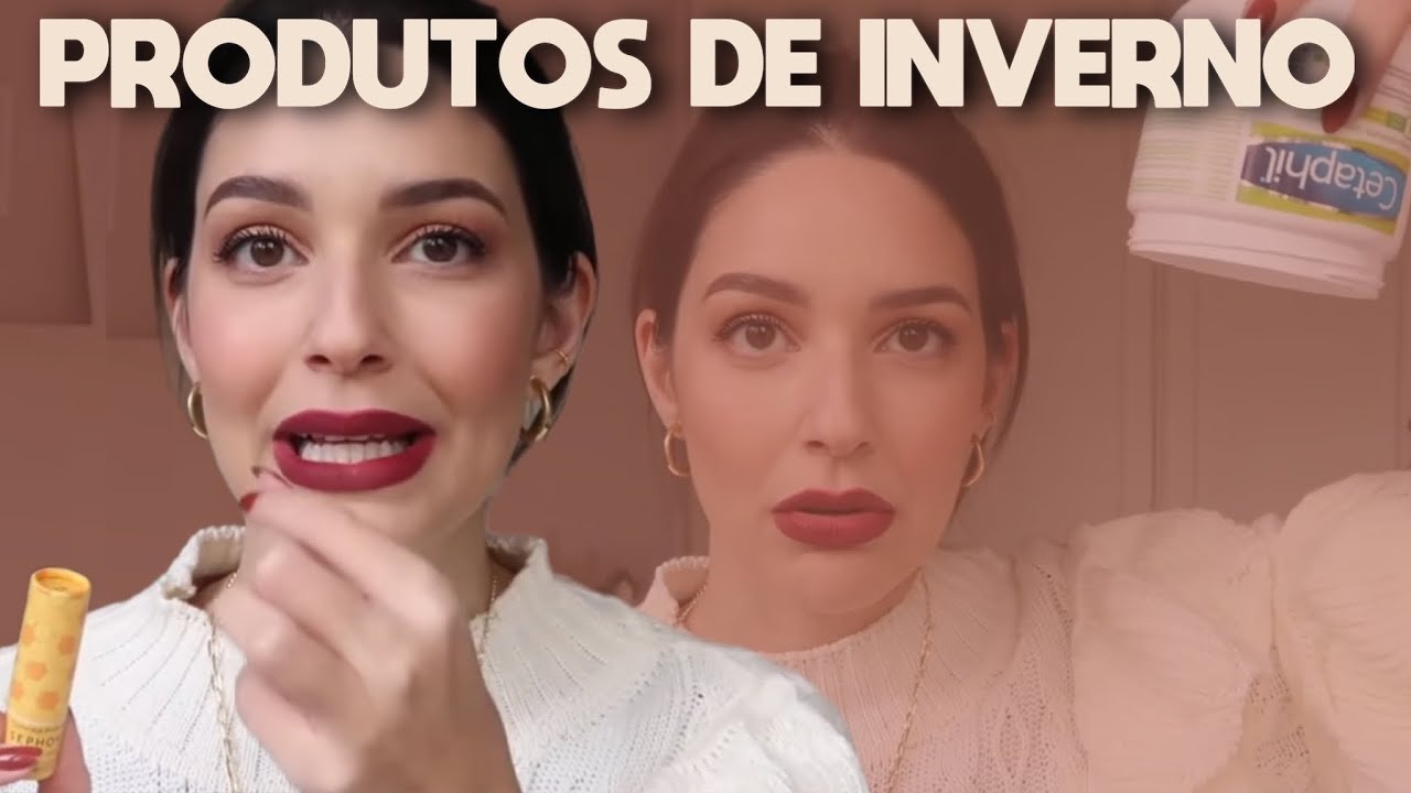 PRODUTOS FAVORITOS DO INVERNO - Laura Kuczynski