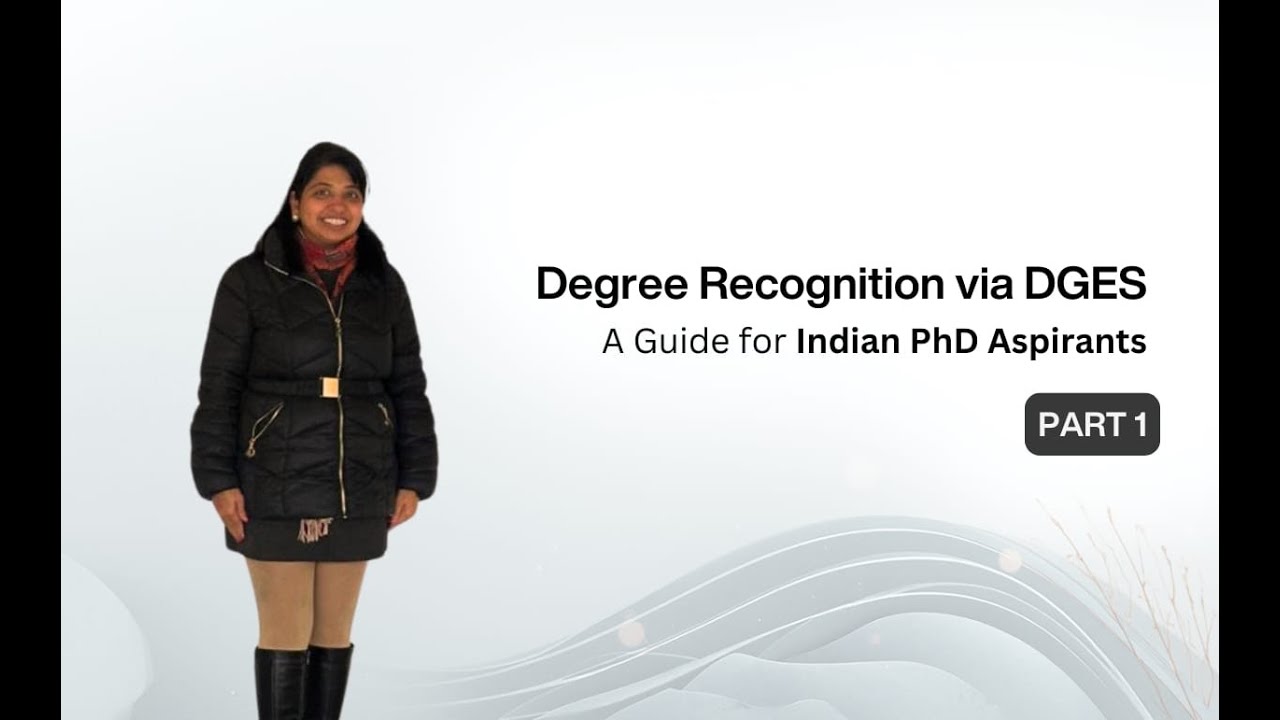 Degree Recognition via DGES: A Guide for Indian PhD Aspirants &ndash; PART I