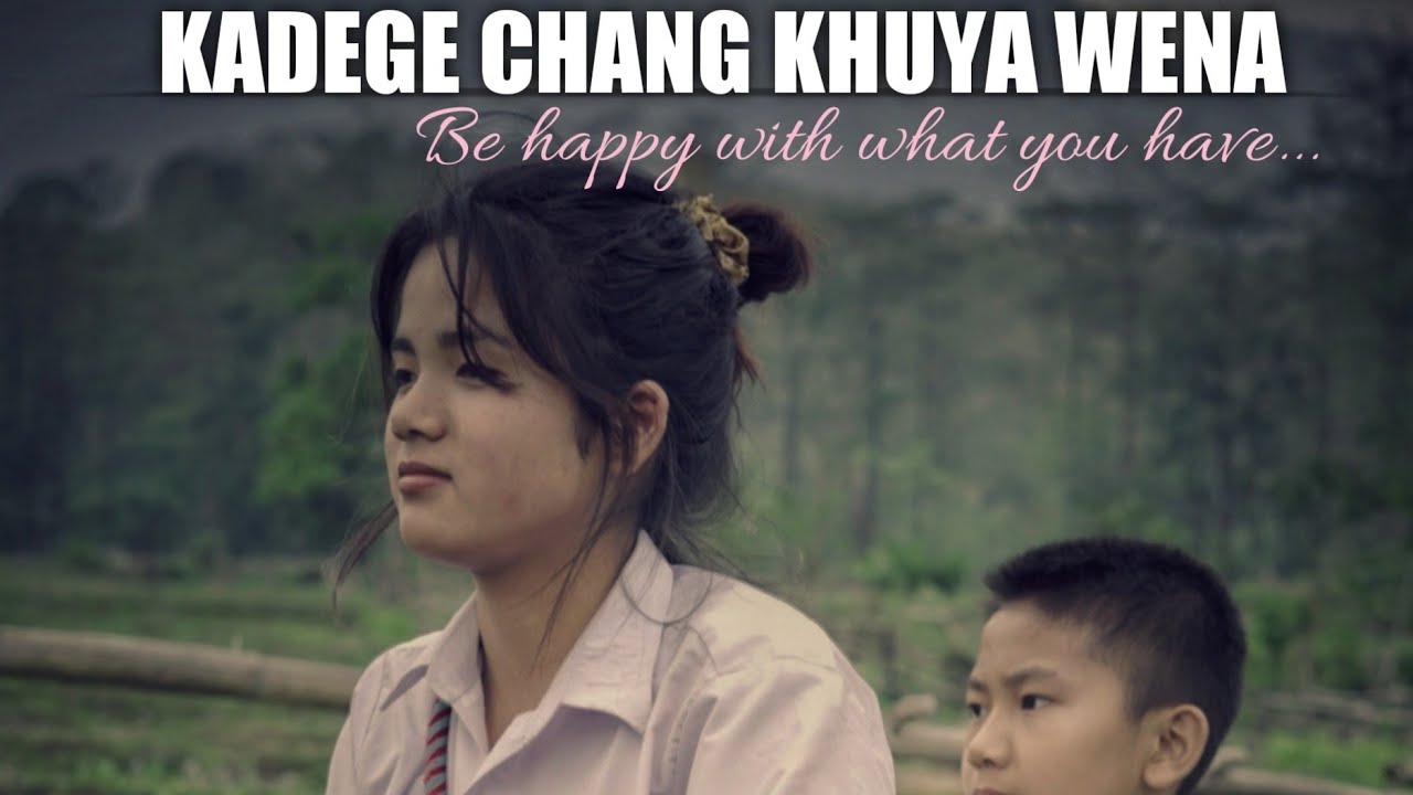 A short movie KADEGE CHANG KHUYAWENA...