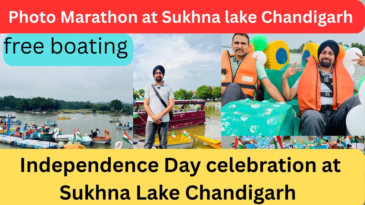 Photo Marathon at Sukhna lake Chandigarh | Independence Day celebration at Sukhna Lake Chandigarh 