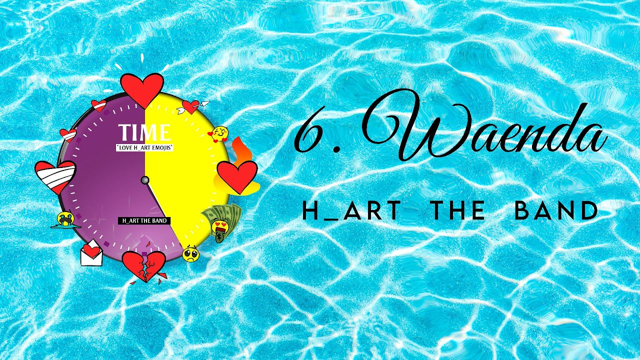 6/10. H_ART THE BAND - WAENDA | YOU LEAVING ( Official Visualizer )