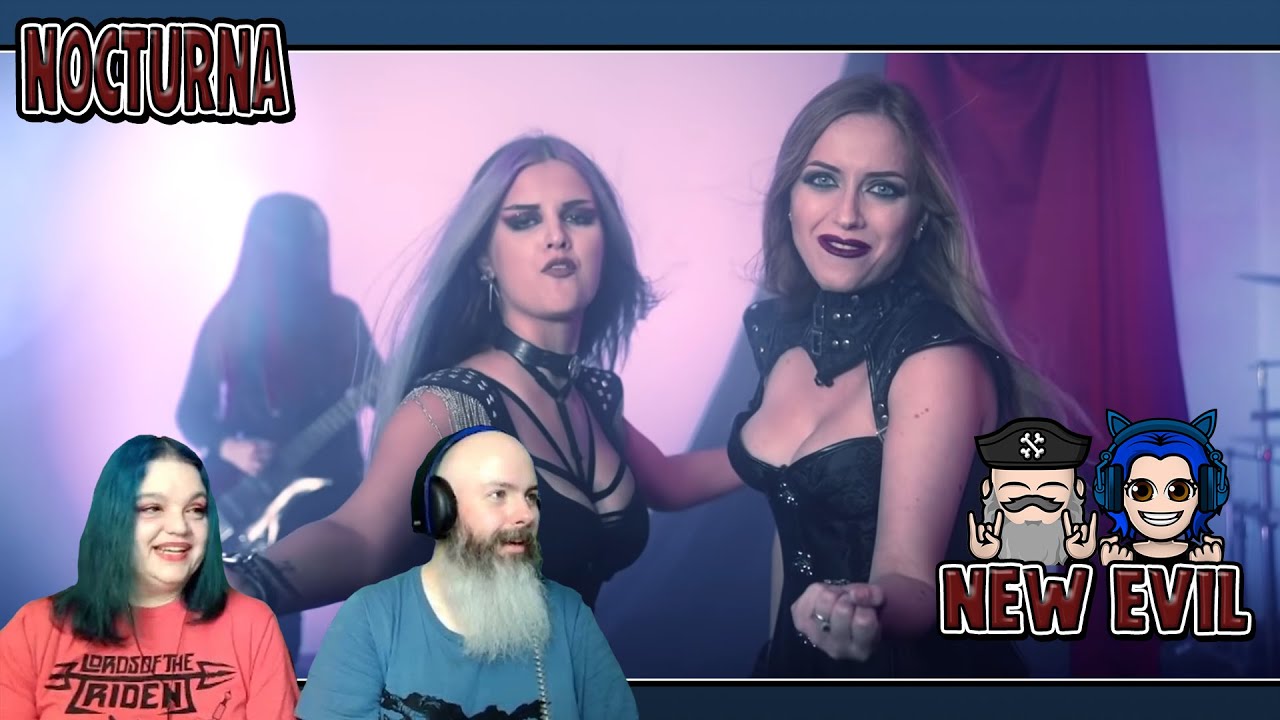 NOCTURNA New Evil Reaction | Captain FaceBeard and Heather React