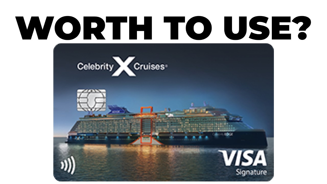 Celebrity Cruises Visa Signature Credit Card - Overview