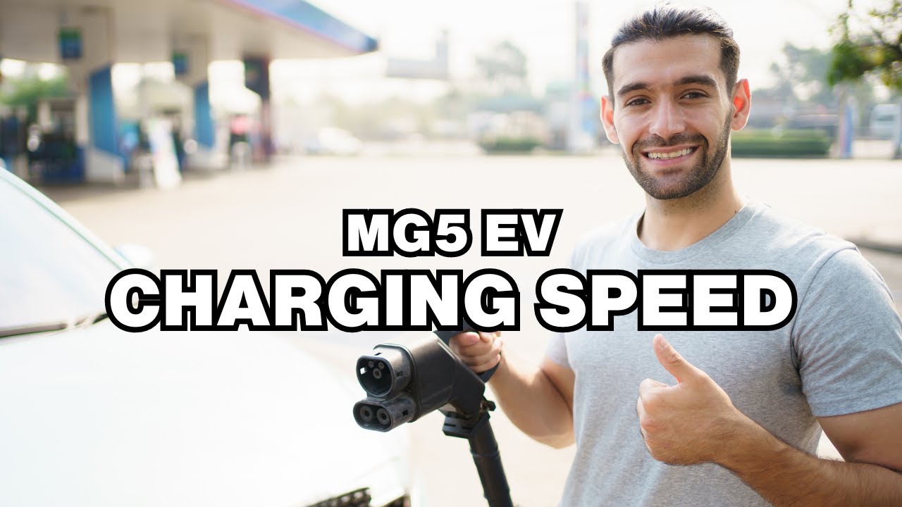 How long does it take to charge MG5 EV? Charging speed