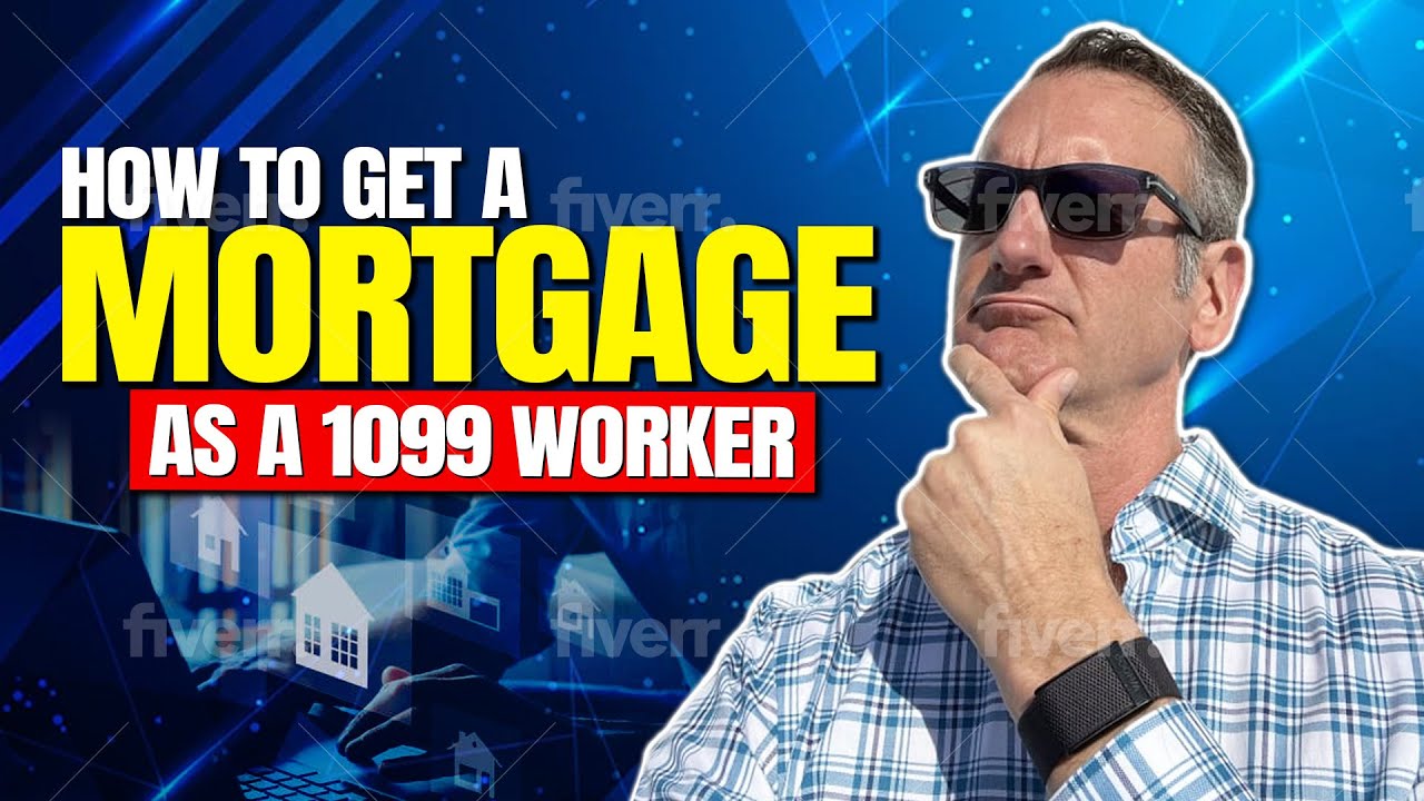 Mortgage Tips For 1099 Workers: Navigate The Loan Process Successfully | MortgagesByScott.com