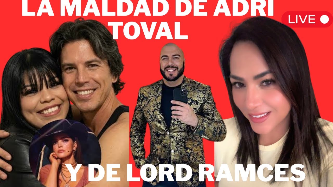 ADRI CERIANI Y LORD RAMCES SON IGUALES !!!