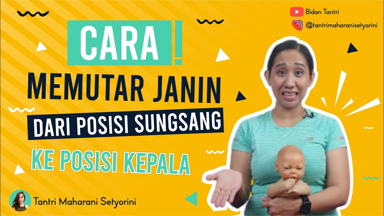 POSISI JANIN / BAYI SUNGSANG ? GERAKAN YOGA DAN CARA MEMUTARNYA [PART 2]
