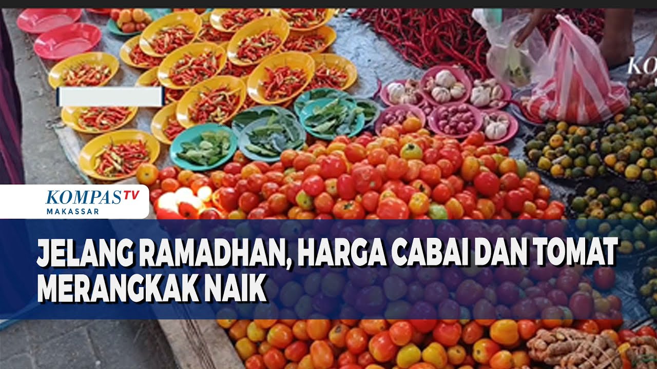 Jelang Ramadhan, Harga Cabai Dan Tomat Merangkak Naik